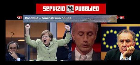 Dedicato a “Servizio Pubblico”, a “Rosebud” e alla Merkel: oh Lord it’s hard to be humble…