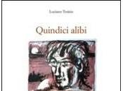 Recensione: L.Troisio Quindici alibi.