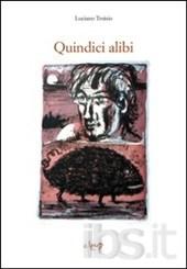 Recensione: L.Troisio - Quindici alibi.