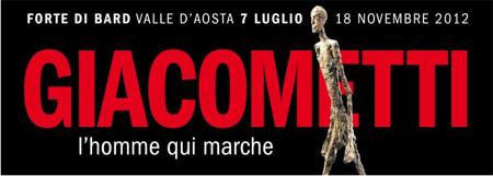 Giacometti L'Homme qui marche, Forte di Bard, Valle d'Aosta, Milano expo mostre arte
