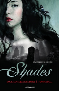 Novita’: Shades. Jack lo squartatore è tornato di Maureen Johnson