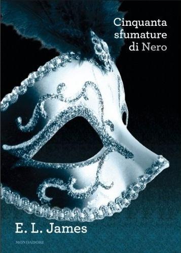 Anteprima, Cinquanta Sfumature di Nero di E. L. James. Ritorna l'amore proibito di Fifty Shades