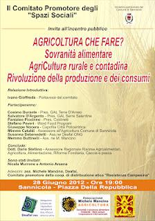 Agricoltura: che fare? 28 giugno 2012 ore 19.00 Piazza della Repubblica SANNICOLA DEL SALENTO LECCESE