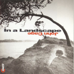 Stephen Drury - In a Landscape Piano Music of John Cage