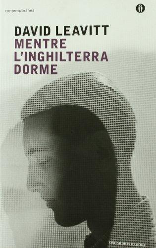 [Recensione] Mentre l’Inghilterra dorme – David Leavitt