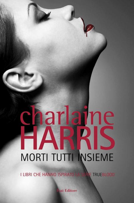 Anteprima: Morti tutti insieme – Charlaine Harris