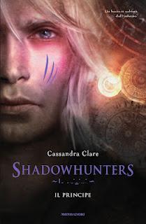 RECENSIONE: Shadowhunters le origini. Il principe diCassandra Clare