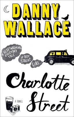 Recensione: La ragazza di Charlotte Street di Danny Wallace