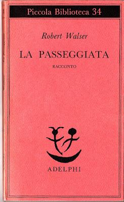 La passeggiata di Robert Walser (o Sul diletto dell'autore)