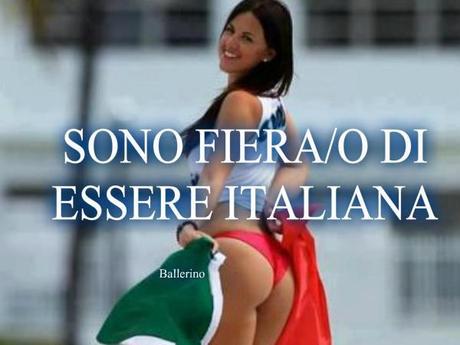 Sono Fiera/o di essere italiana e di perdere