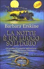 La notte e' un luogo solitario di Barbara Erskine