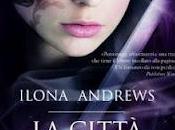 luglio 2012: città delle tenebre" Ilona Andrews