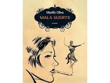 MALA SUERTE Marilù Oliva