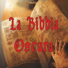 Giuseppe Novellino recensisce LA BIBBIA OSCURA