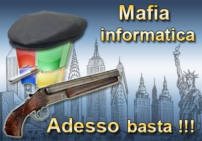 Mafia informatica - Ora basta siamo stufi