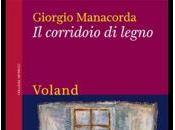 corridoio legno, Giorgio Manacorda (finalista Premio Strega 2012)