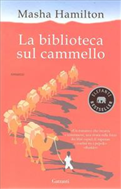 LA BIBLIOTECA SUL CAMMELLO - Masha Hamilton