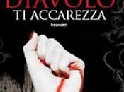 Quando diavolo accarezza, Luca Tarenzi