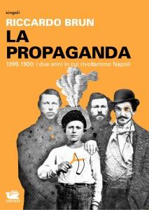 “La propaganda” – Riccardo Brun