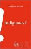 Indignatevi! – Stephane Hessel