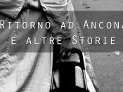 “Ritorno Ancona altre storie” Lorenzo Spurio Sandra Carresi
