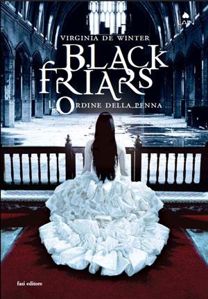 Anteprima: Black Friars. L’ordine della Penna – Virginia de Winter