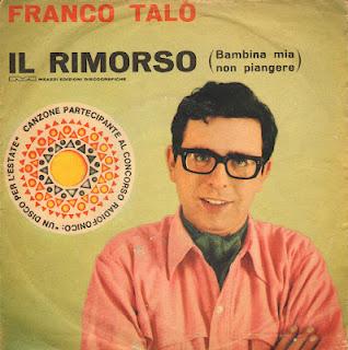 FRANCO TALÒ - IL RIMORSO (bambina mia non piangere)/ORFEO BIANCO (1964)