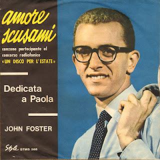 JOHN FOSTER - AMORE SCUSAMI/DEDICATO A PAOLA (1964)