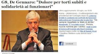 De Gennaro parla come un capobanda. Avrebbe dovuto essere immediatamente rimosso dal suo incarico di governo. (V. Agnoletto)