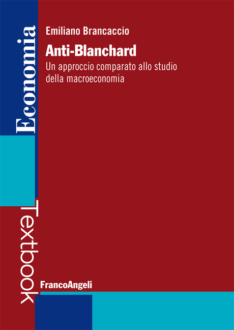 Mainstream e teorie economiche critiche. Intervista ad Emiliano Brancaccio sul suo nuovo libro “Anti-Blanchard”
