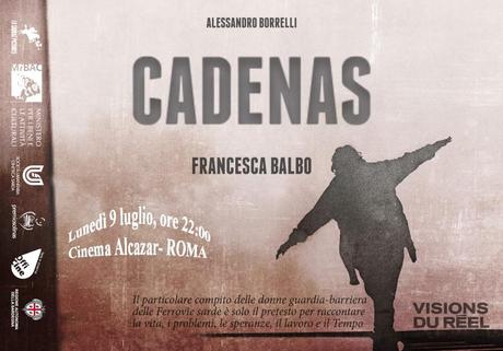 Cadenas (F. Balbo, 2012) finalmente a Roma: stasera al cinema Alcazar