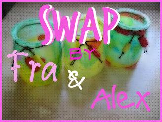 Swap by Fra & Alex – Siete dei Nostri?