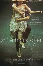 Recensione, CHI È MARA DYER di Michelle Hodkin