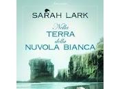 Recensione "Nella terra della nuvola bianca" Sarah Lark