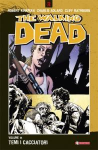 Uccidere per sopravvivere – The Walking Dead #11: Temi i Cacciatori