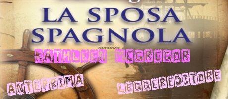 Anteprima: “La Sposa Spagnola” di Kathleen McGregor