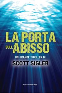 La porta sull’abisso di Scott Sigler – Infected 2