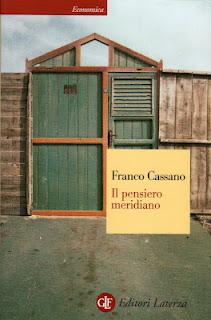 Il pensiero meridiano, di Franco Cassano