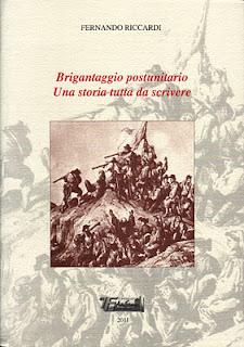 Brigantaggio postunitario - Una storia tutta da scrivere, di Fernando Riccardi