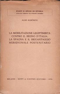 La mobilitazione legittimista contro il Regno d'Italia: la Spagna e il Brigantaggio meridionale postunitario, di Aldo Albònico