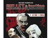 Novità ProGlo Edizioni: Bullet&Justine; Mauro Padovani