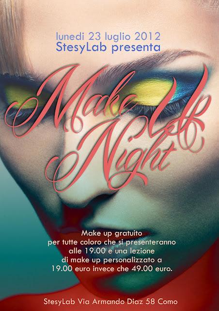 Make up night - lunedì 23 luglio