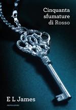 Cinquanta sfumature di rosso, di E.L. James