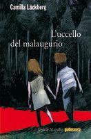 L'UCCELLO DEL MALAUGURIO di Camilla Läckberg