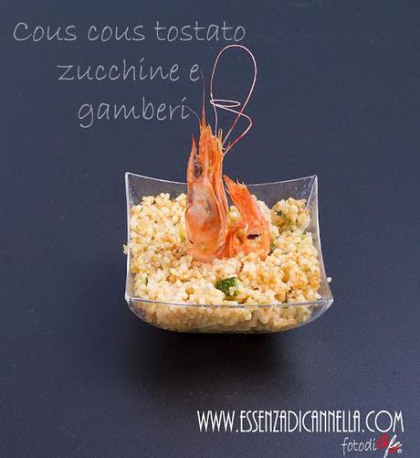 Cous cous tostato con zucchine e gamberi