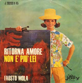 FAUSTO MOLA - RITORNA AMORE/NON È PIU' LEI (1964