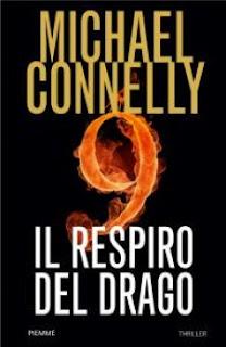 Recensione “Il respiro del drago” di Michael Connelly