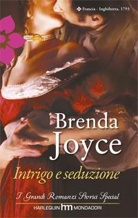 Recensione:“ Intrigo e Seduzione “  di Brenda Joyce