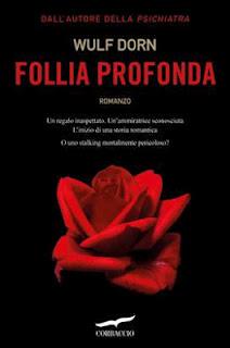 anteprima Corbaccio: FOLLIA PROFONDA di Wulf Dorn