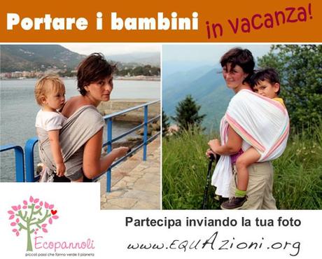 Partecipa al concorso Portare i bambini in vacanza - edizione 2012 Vinci i premi di Ecopannoli.it